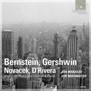 Jon Manasse and Jon Nakamatsu - Bernstein, Gershwin, Novacek, D'Rivera - American Music for Clarinet & Piano (2010) [Hi-Res]