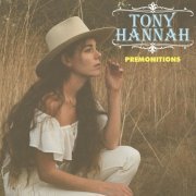 Tony Hannah - Premonitions (2020)