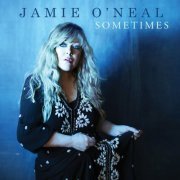 Jamie O'Neal - Sometimes (2020)