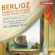 James Ehnes, Melbourne Symphony Orchestra & Andrew Davis - Berlioz: Works for Orchestra (Live) (2015) [Hi-Res]