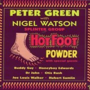 Peter Green Splinter Group - Hot Foot Powder (2000)