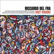 Riccardo Del Fra - Chet Visions (2019)