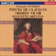 Huguette Dreyfus - F.Couperin: Pieces de Clavecin Ordres VII, VIII (1987)