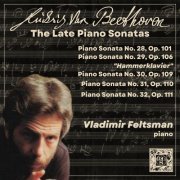 Vladimir Feltsman - Beethoven: The Late Piano Sonatas (2023)