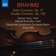 Tianwa Yang, Gabriel Schwabe, Deutsches Symphonie-Orchester Berlin & Antoni Wit - Brahms: Violin Concerto, Op. 77 & Double Concerto, Op. 102 (2019) [Hi-Res]