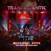 Transatlantic - Live at Morsefest 2022: The Absolute Whirlwind (Night 1) (Live at Morsefest 2022) (2024) Hi Res