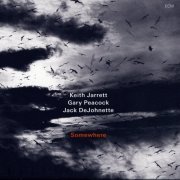 Keith Jarrett, Gary Peacock, Jack DeJohnette - Somewhere (2013)