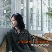 Mino Kabasawa - Dream Garden (2004)