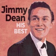 Jimmy Dean - His Best (Rerecorded Version) (2023) [Hi-Res]