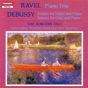 Borodin Trio - Debussy & Ravel: Chamber Music (1986)