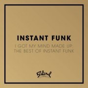 Instant Funk ‎- I Got My Mind Made Up - The Best Of Instant Funk (2006) CD-Rip