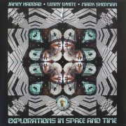 Jamey Haddad, Lenny White, Mark Sherman - Explorations In Space And Time (2011) [Hi-Res]