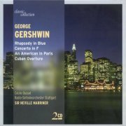 Radio Sinfonieorchester Stuttgart, Sir Neville Marriner - Gershwin: Rhapsody in Blue, Piano Concerto, An American in Paris (2004)