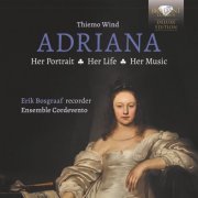 Erik Bosgraaf & Cordevento - Adriana: Her Portrait, Her Life, Her Music (2023) [Hi-Res]
