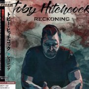 Toby Hitchcock - Reckoning (2019) [Japanese Edition]
