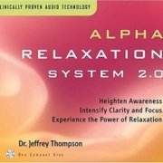 Dr Jeffrey Thompson - Alpha Relaxation System 2.0 (1999)