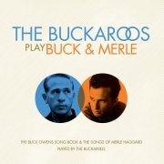 The Buckaroos - The Buckaroos Play Buck & Merle (2013) [Hi-Res]