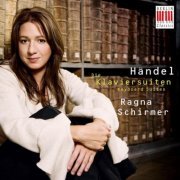 Ragna Schirmer - Handel: Keyboard Suites (2009)
