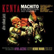 Machito & His Afro-Cuban Jazz Ensemble - Kenya / With Flute to Boot (2015)
