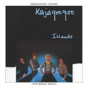 Kajagoogoo - Islands (1984)