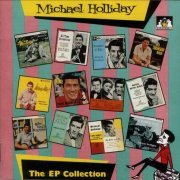 Michael Holliday - The EP Collection (1991)