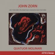 Quatuor Molinari - John Zorn: Cat O'Nine Tails, The Dead Man, Memento Mori & Kol Nidre (2019) [Hi-Res]