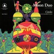 Moon Duo - Circles (2012)