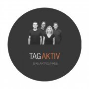 TAGaktiv - Breaking Free (2020)