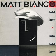Matt Bianco - Yeh Yeh (1985) [Vinyl, 12"]