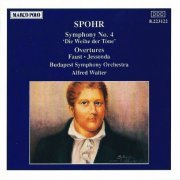 Budapest Symphony Orchestra, Alfred Walter - Spohr: Symphony No. 4 & Overtures (1989) CD-Rip