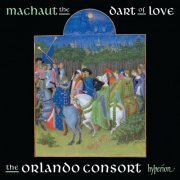 Orlando Consort - Machaut: The Dart of Love (Complete Machaut Edition 2) (2015) [Hi-Res]