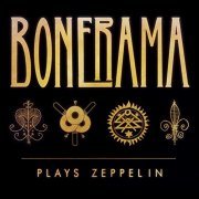 Bonerama - Bonerama Plays Zeppelin (2019) Hi Res