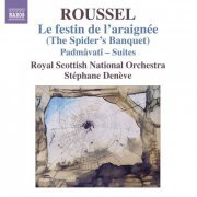 Stéphane Denève, The Royal Scottish National Orchestra - Albert Roussel: Le festin de l'araignée (2011)