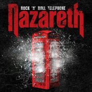 Nazareth - Rock 'n' Roll Telephone (Deluxe Edition) (2014) Hi-Res