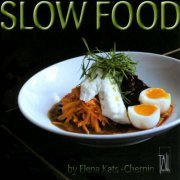 Elena Kats-Chernin - Slow Food (2008) CD-Rip