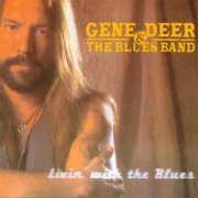 Gene Deer & The Blues Band - Livin' with The Blues (1998)
