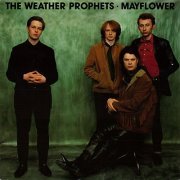 The Weather Prophets - Mayflower (1987)