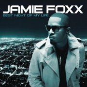 Jamie Foxx - Best Night of My Life (2010)