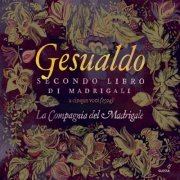 La Compagnia del Madrigale - Gesualdo, Nenna & Others: Madrigals (2019) [Hi-Res]