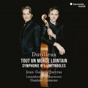 Jean-Guihen Queyras, Orchestre Philharmonique Du Luxembourg & Gustavo Gimeno - Dutilleux: Tout un monde lointain - Symphony No. 1 - Métaboles (2024) [Hi-Res]
