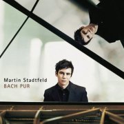 Martin Stadtfeld - Bach Pur (2004)