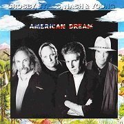 Crosby, Stills, Nash & Young - American Dream (1988)