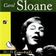 Carol Sloane - Ballad Essentials (2001)
