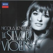 Nicola Benedetti - The Silver Violin (2012) CD-Rip