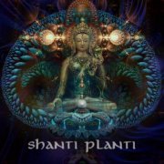 VA - Shanti Planti Label Pack (2021)