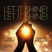 Dee Daniels & Denzal Sinclaire - Let It Shine! Let It Shine! (2023)