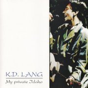 K.D. Lang - My Private Idaho (1993)