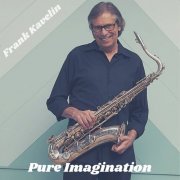 Frank Kavelin - Pure Imagination (2019)