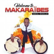 Makali Douglas - Welcome to Makaraibes (2017)