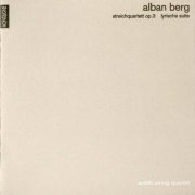 Arditti String Quartet - Alban Berg: Streichquartett Op.3, Lyrische Suite (2000) CD-Rip